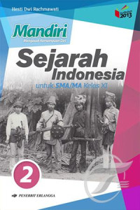 Sejarah Indonesia Untuk SMA/MA Kelas XI (2)