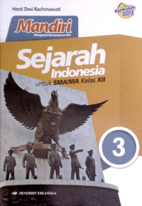 Sejarah Indonesia Untuk SMA/MA Kelas XII (3)