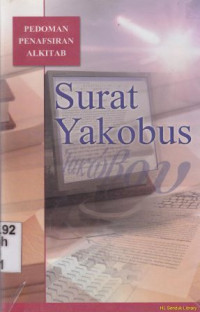 Surat Yakobus : pedoman penafsiran Alkitab