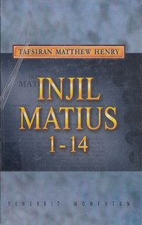 Tafsiran Matthew Henry Injil Matius 1-14