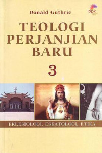 Teologi Perjanjian Baru 3