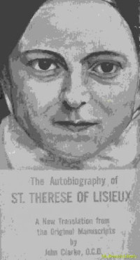 The autobiography of st. theresa of liseeux