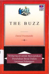 The Buzz : 50 hal kecil untuk menciptakan perubahan besar dalam layanan pelayanan