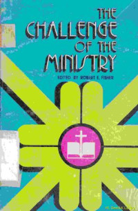 The challenge of the ministry