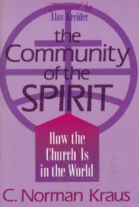 The Community Of The Spirit : How The Church Is The World