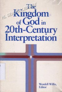 The kingdom of God in 20th century interpretation