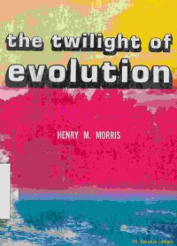 The twilight of evolution