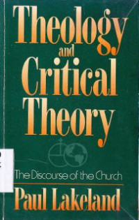 Theology and critical theory : the discourse of the church