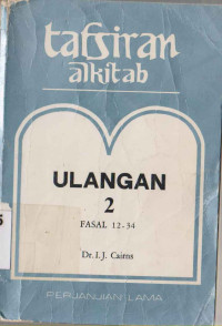 Tafsiran Alkitab: Kitab Ulangan 12-34