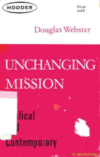 Unchanging mission : biblical and contemporary