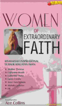 Women of extraordinary faith