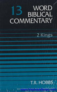 Word Biblical Commentary -vol.13 : 2 Kings