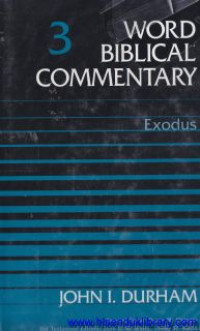 Word Biblical Commentary - vol.3 : Exodus