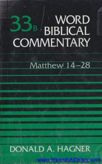 word Biblical Commentary -vol.33b : Matthew 14-28