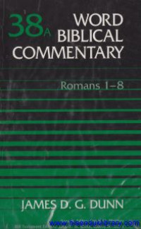 word Biblical Commentary -vol.38a : Romans 1-8