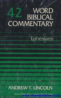 Word Biblical Commentary-Vol.42: Ephesians