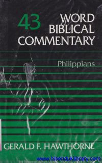 Word Biblical Commentary -vol.43 : Philippians