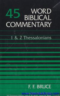 word Biblical Commentary - vol.45 : 1 & 2 Thessalonians