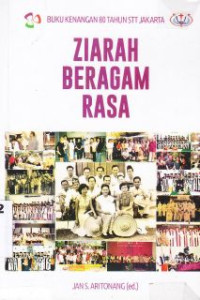 Ziarah Beragam Rasa : Buku Kenagan 80 Tahun STT Jakarta